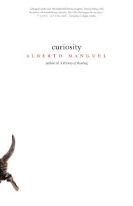 Title: Curiosity, Author: Alberto Manguel