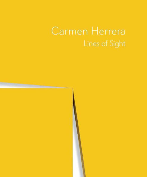 Carmen Herrera: Lines of Sight