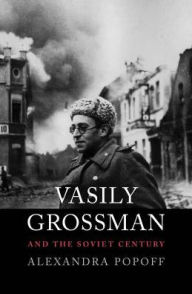 Free audio books download ipad Vasily Grossman and the Soviet Century in English by Alexandra Popoff iBook DJVU MOBI
