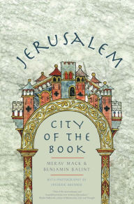 Title: Jerusalem: City of the Book, Author: Merav Mack