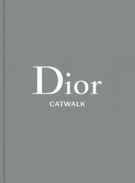 Title: Dior: The Collections, 1947-2017, Author: Alexander Fury