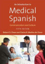 An Introduction to Medical Spanish: Communication and Culture
