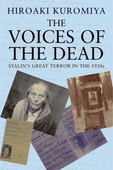 The Voices of the Dead: Stalin's Great Terror in the 1930s