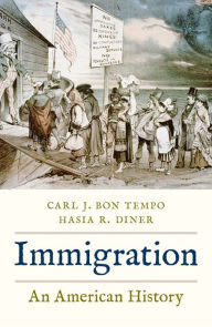 Ebook italiani download Immigration: An American History by Carl J. Bon Tempo, Hasia R. Diner CHM