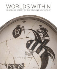 Free textbook downloads torrents Worlds Within: Mimbres Pottery of the Ancient Southwest (English literature) 9780300227215 RTF iBook MOBI by Andrew Finegold, Stephen Lekson (Contribution by), Barbara Moulard, Karl Taube, Richard F. Townsend