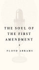 The Soul of the First Amendment