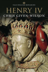 Title: Henry IV, Author: Chris Given-Wilson