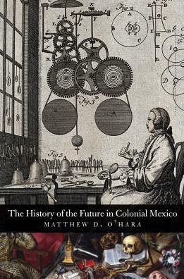 the History of Future Colonial Mexico