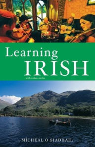 Title: Learning Irish: Text with Online Media, Author: Michael O'Siadhail