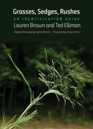 Free ebooks free download Grasses, Sedges, Rushes: An Identification Guide by Lauren Brown, Ted Elliman, Jerry Jenkins  (English Edition) 9780300236774