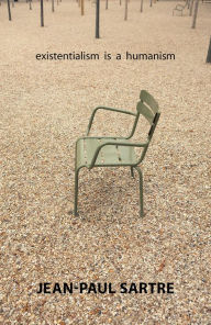 Title: Existentialism Is a Humanism, Author: Jean-Paul Sartre