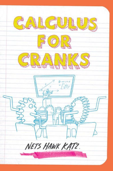 Calculus for Cranks