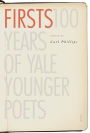 Firsts: 100 Years of Yale Younger Poets