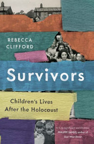Ebook gratuito download Survivors: Children's Lives After the Holocaust