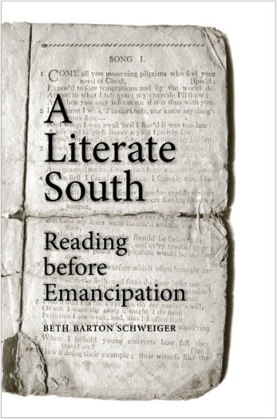 A Literate South: Reading before Emancipation