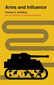 Title: Arms and Influence, Author: Thomas C. Schelling