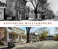 Free ebooks to download on my phone Restoring Williamsburg 9780300248357 ePub PDB by George Humphrey Yetter, Carl R Lounsbury in English