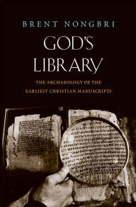 Books in pdf for free download God's Library: The Archaeology of the Earliest Christian Manuscripts iBook