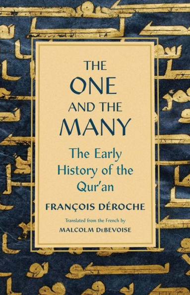 the One and Many: Early History of Qur'an