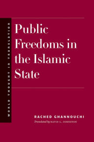 Title: Public Freedoms in the Islamic State, Author: Rached Ghannouchi