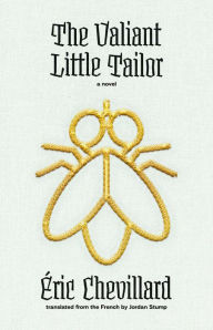 The Valiant Little Tailor: A Novel