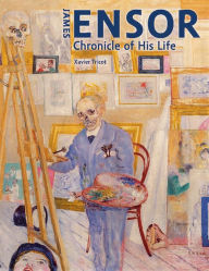 Amazon mp3 audiobook downloads James Ensor: Chronicle of His Life, 1860-1949 by Xavier Tricot (English literature)