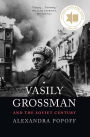 Vasily Grossman and the Soviet Century