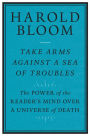 Take Arms against a Sea of Troubles: The Power of the Reader's Mind over a Universe of Death