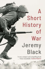 Download ebook free ipod A Short History of War
