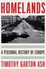 Homelands: A Personal History of Europe