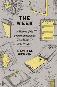 Book downloads for iphones The Week: A History of the Unnatural Rhythms That Made Us Who We Are DJVU by  English version