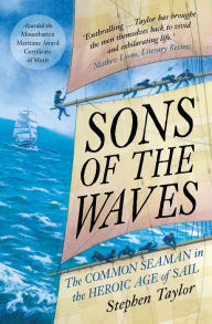 Best free audiobook downloadsSons of the Waves: The Common Seaman in the Heroic Age of Sail9780300257519 CHM MOBI PDB byStephen Taylor