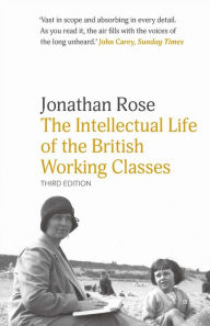 Free textbooks ebooks download The Intellectual Life of the British Working Classes
