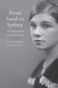 Title: From Sarah to Sydney: The Woman Behind All-of-a-Kind Family, Author: June Cummins
