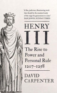 Best audio book download free Henry III: The Rise to Power and Personal Rule, 1207-1258  in English by David Carpenter