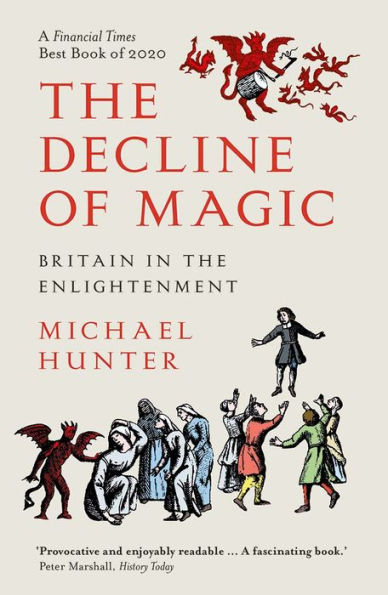 the Decline of Magic: Britain Enlightenment