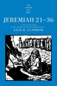 Title: Jeremiah 21-36, Author: Jack R Lundbom