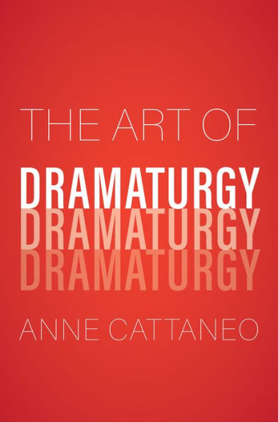 The Art of Dramaturgy