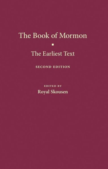 The Book of Mormon: The Earliest Text