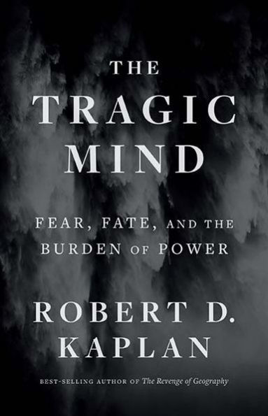 The Tragic Mind: Fear, Fate, and the Burden of Power