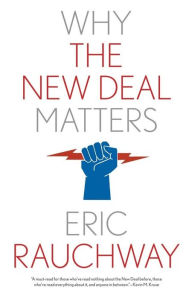 Download japanese textbook free Why the New Deal Matters 9780300264838 RTF MOBI FB2 by Eric Rauchway in English