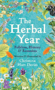 Pdf ebook collection download The Herbal Year: Folklore, History and Remedies