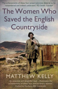 Amazon book download chart The Women Who Saved the English Countryside