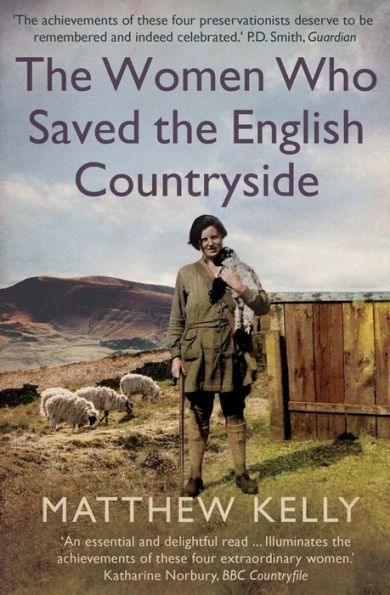 the Women Who Saved English Countryside