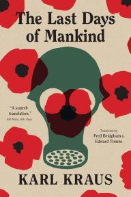 Amazon free books to download The Last Days of Mankind: The Complete Text (English literature) 9780300271171  by Karl Kraus, Fred Bridgham, Edward Timms, Karl Kraus, Fred Bridgham, Edward Timms