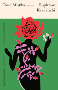 Free audio downloads of books Rosa Mistika: A Novel (English Edition) 9780300283549 ePub DJVU MOBI by Euphrase Kezilahabi, Jay Boss Rubin, Annmarie Drury