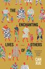 The Enchanting Lives of Others: A Novel