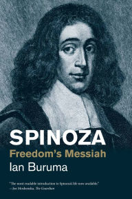 Title: Spinoza: Freedom's Messiah, Author: Ian Buruma
