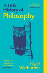 Title: A Little History of Philosophy, Author: Nigel Warburton