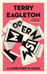 Title: Modernism: A Literature in Crisis, Author: Terry Eagleton